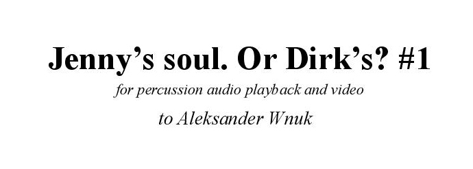 Jenny's soul. Or Dirk's?